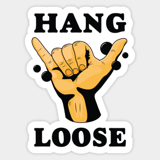 Hang Loose Sticker